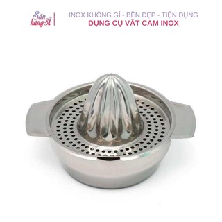 Dụng Cụ Vắt Cam Inox Không Gỉ Cao Cấp Tiện Dụng Top đồ gia dụng sanhangsi