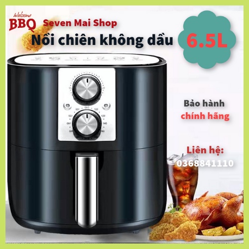 Nồi chiên không dầu 6.5L/8L/12L, dung tích nhỏ đến lớn, Bảo hành chính hãng