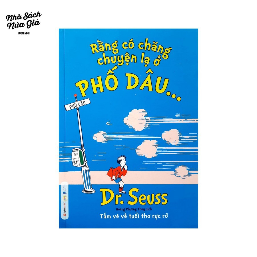 Sách-Dr.Seuss-Rằng có chăng chuyện lạ phố Dâu