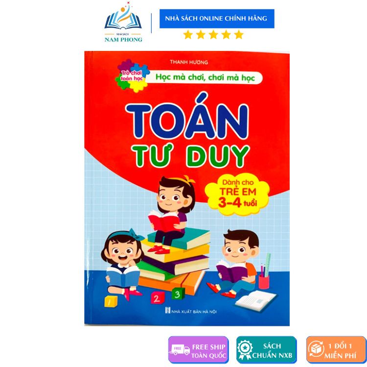 Toán Tư Duy Cho Trẻ Em 3 - 4 Tuổi