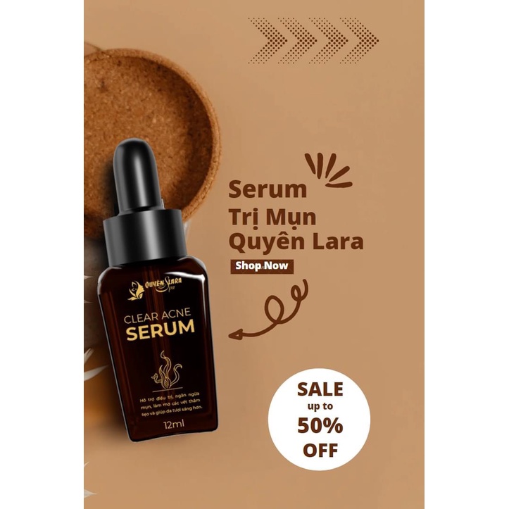 Clear Acne Quyên Lara 12Ml Tinh Chất Serum Hết Mụn-Làm Mờ Vết Thâm Sẹo-Se Khít Lỗ Chân Lông- Ngăn Ngừa Mụn Tái Phát
