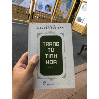 Sách - Trang Tử Tinh Hoa (Tái Bản 2023) (Thu Giang Nguyễn Duy Cần) - NXB Trẻ