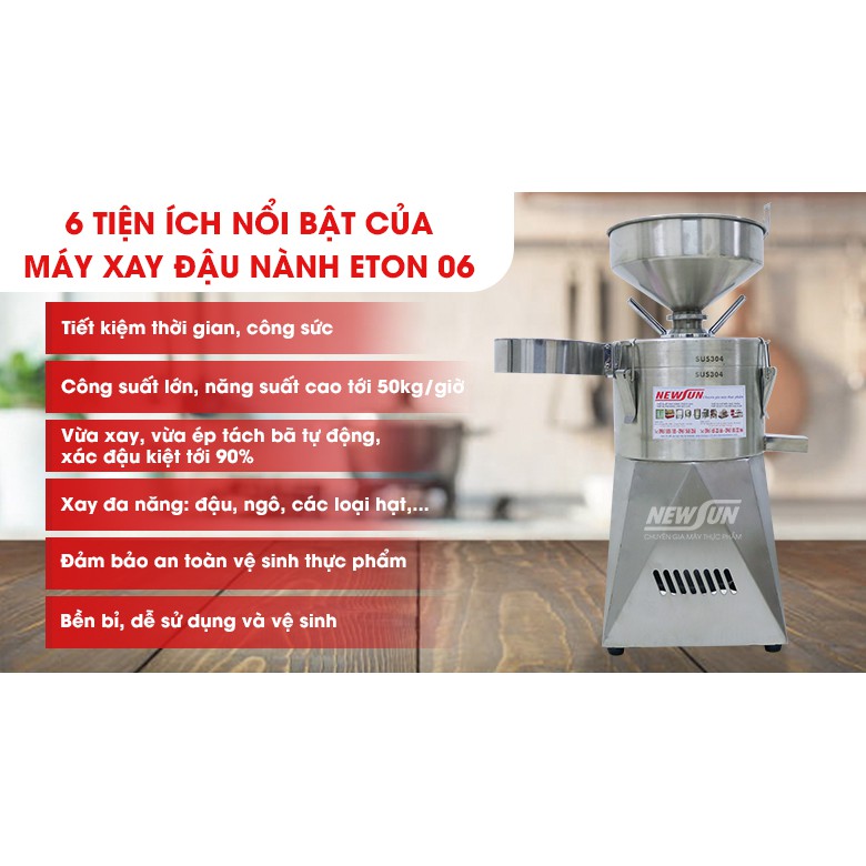 Máy xay đậu nành liên hoàn ETON 06 NEWSUN Công suất 1.1kw, bảo hành 12 tháng, hàng Việt Nam chất lượng cao