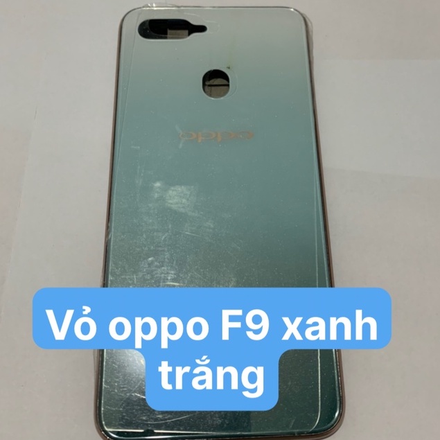 Bộ vỏ Oppo F9 zin new