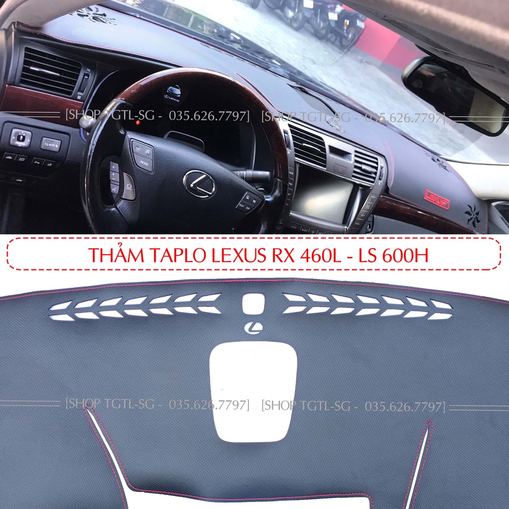 [Lexus 460L] Thảm bảo vệ Taplo oto loại da vân gỗ,da cacbon,da nỉ đen và nhung lông cừu dày 3 lớp