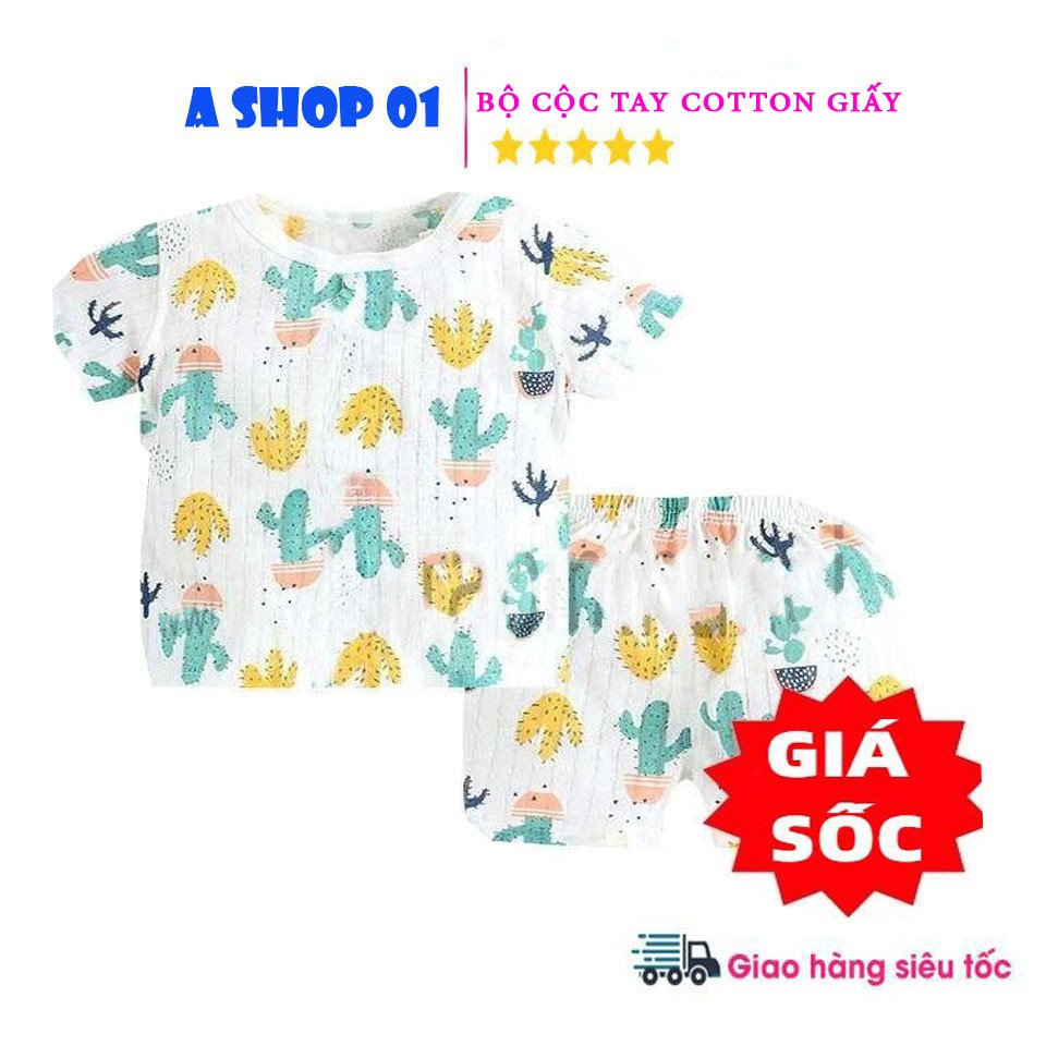 Bộ Cộc Tay cotton giấy cho bé trai &amp; bé gái Từ Sơ Sinh Đến 15kg [ Hàng Chuẩn Loại 1 ]