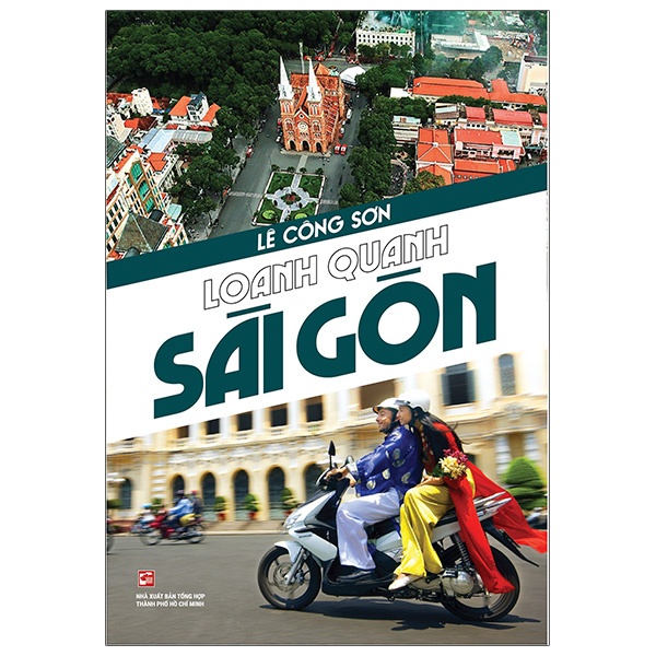 [Mã BMBAU50 giảm 7% đơn 99K] Sách Loanh quanh Sài Gòn