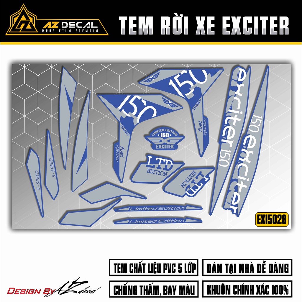 Tem Xe Exciter 150 Limited Edition| EX15028 | Tem Rời Xe Yamaha Ex 150 Chất Liệu Decal Cao Cấp