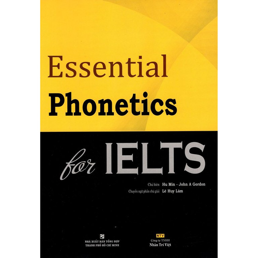 Sách - Essential Phonetics For IELTS (Kèm CD) - Tái Bản