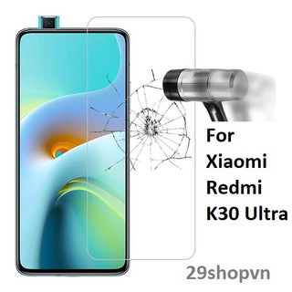 Kính cường lực Xiaomi Redmi K30 Ultra (Chuẩn 9H Trong Suốt, Không Full)