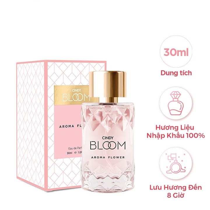 Nước hoa Cindy Bloom Aroma Flower 30ml/50ml chính hãng NPP Bizshop