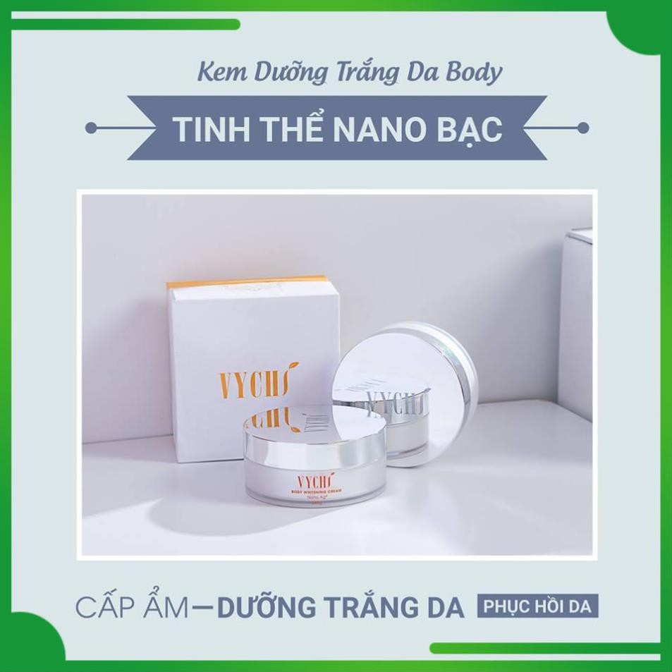 Kem body Nano Body Whitening Cream - Kem dưỡng trắng da body tinh thể Nano - Vychi