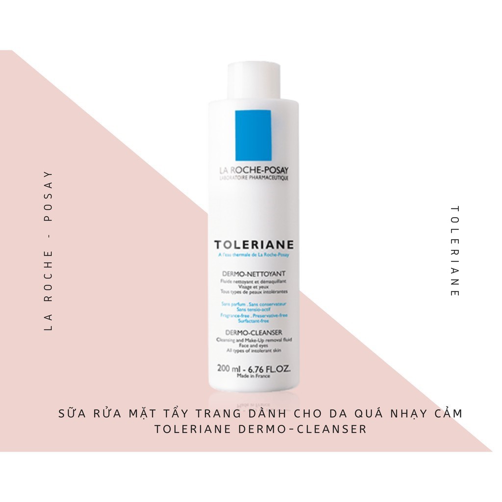 Sửa rửa mặt La Roche-Posay Toleriane Dermo Cleanser 200ml tẩy trang và rửa mặt cho da nhạy cảm