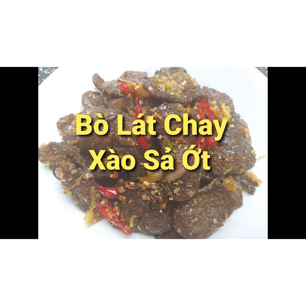 BÒ LÁT CHAY 100Gram