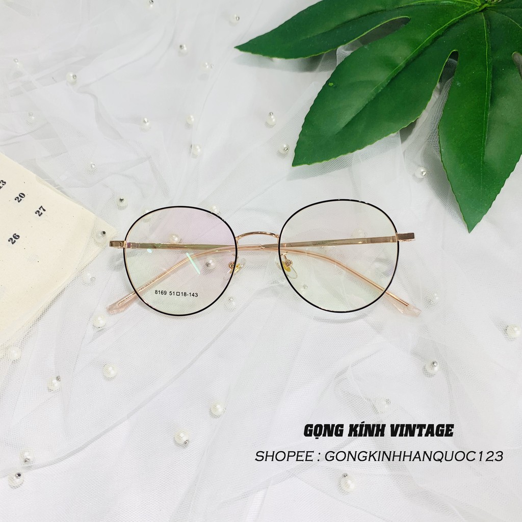 [ GỌNG VINTAGE ] SALE Gọng tròn kim loại mảnh viền mắt dày 8169 Hàn Quốc , nhận cắt mắt cận loạn theo giấy | BigBuy360 - bigbuy360.vn