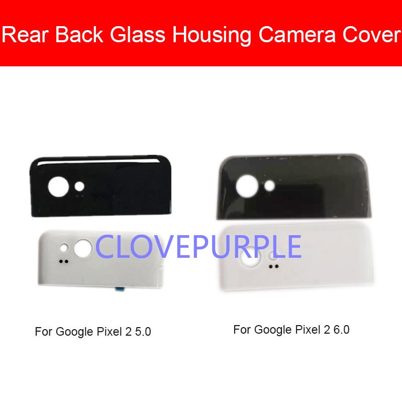 Back Cover Top Glass Rear Housing For HTC Google Pixel 2 5.0 XL 6.0 Camera Lens Glass Housing Top Cover With Adhesive Sticker