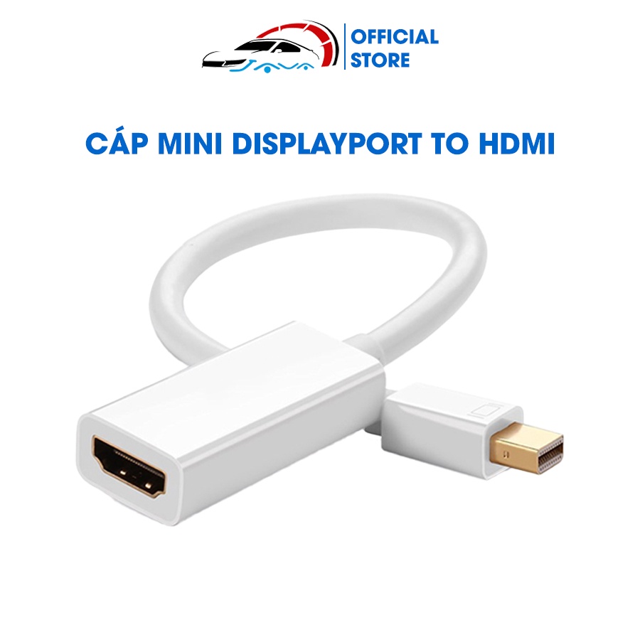 Cáp chuyển Display Port Mini to HDMI - DP Mini to HDMI - Dùng cho Macbook