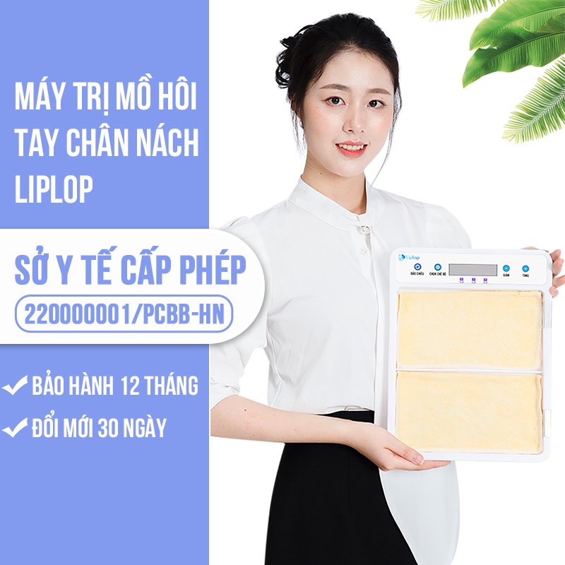 Máy Chữa Trị Mồ Hôi Tay Chân Nách Liplop Cao Cấp