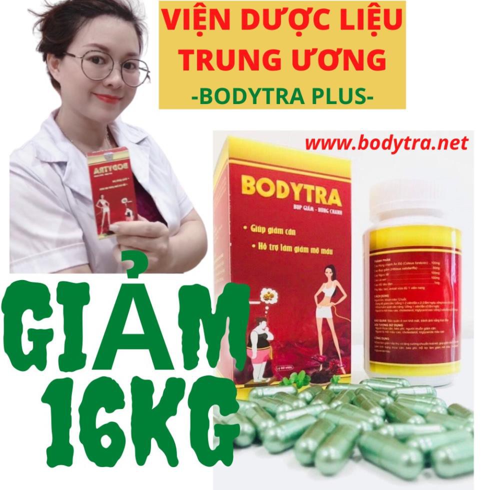 [PHIÊN BẢN CỰC MẠNH] Giảm 16Kg Không Ăn Kiêng - Không Tăng Lại - BODYTRA PLUS NEWFAT -Giảm Cân Viện Dược Liệu Trung Ương