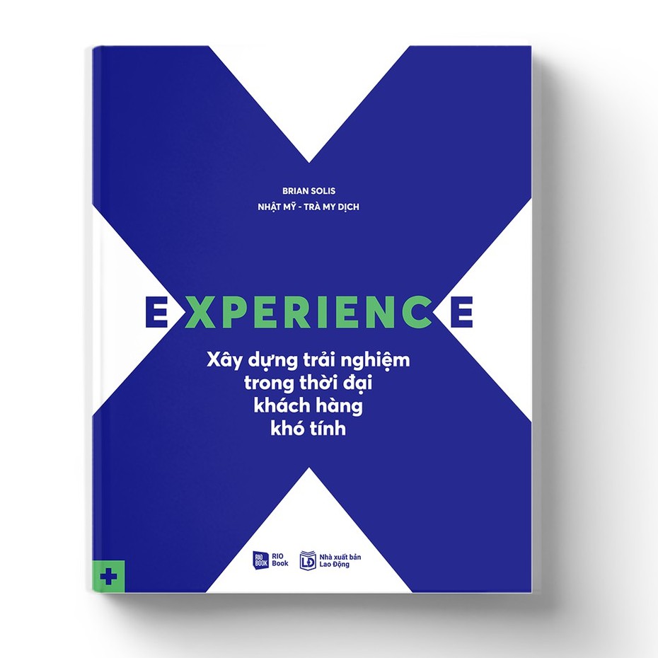 Sách - Experience - Xây dựng trải nghiệm trong thời đại khách hàng khó tính (Phiên bản không hộp giấy)