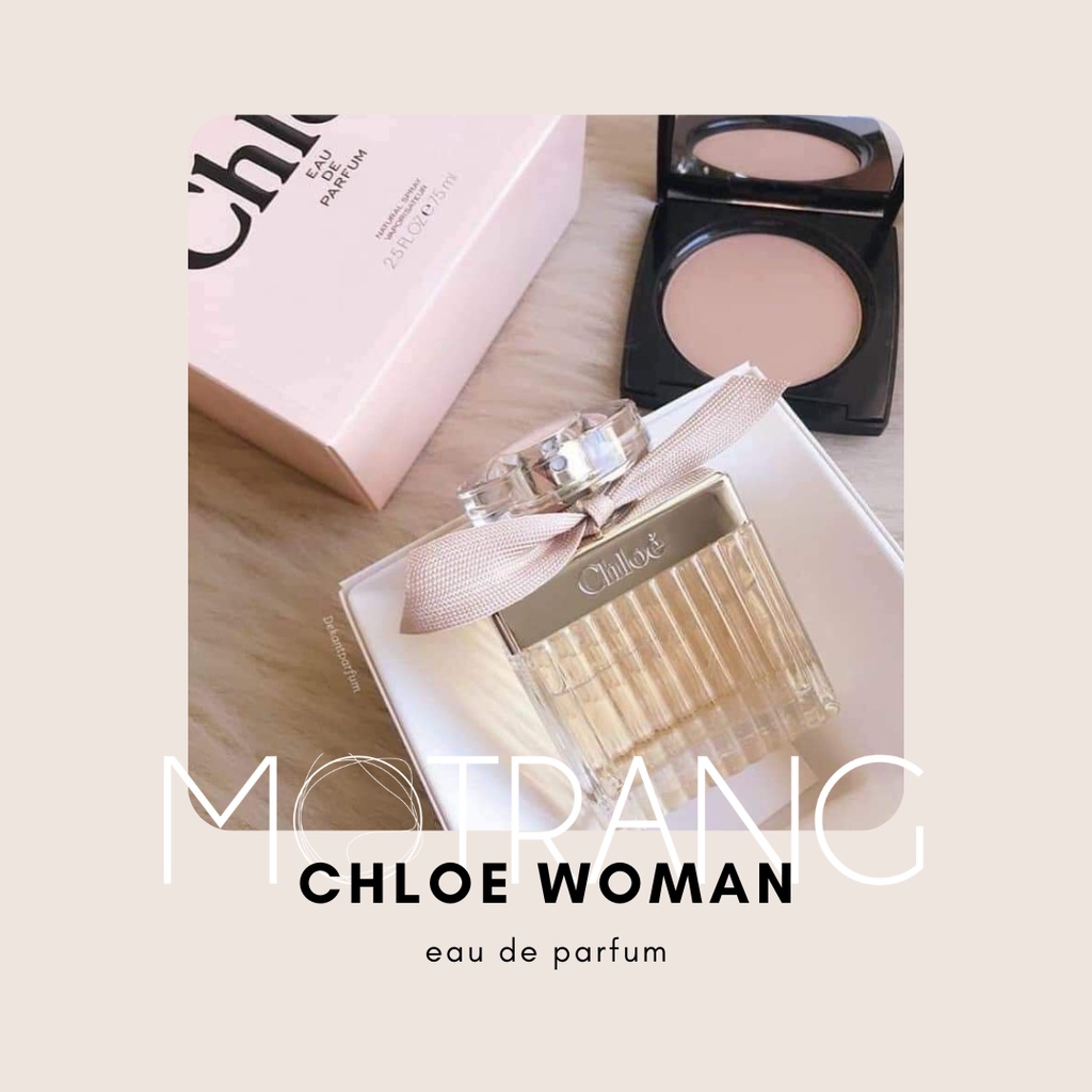 Nước Hoa Nữ Thơm Lâu Chloe for Women Eau de Parfum Hương Hoa Dịu Dàng 5ml - 10ml - 20ml