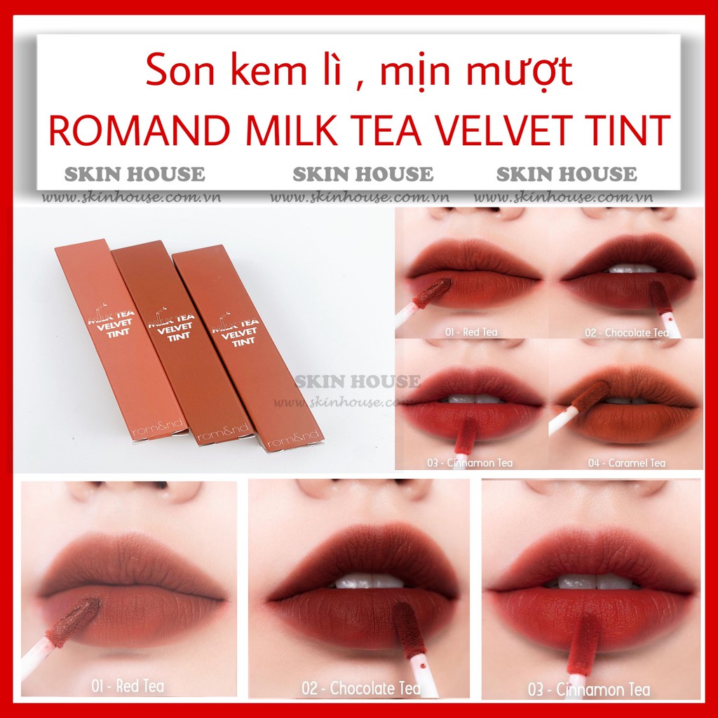 Sẵn - Son kem lì , mịn mượt Romand Mlk Tea Velvet Tint - Skinhouse 0986136861