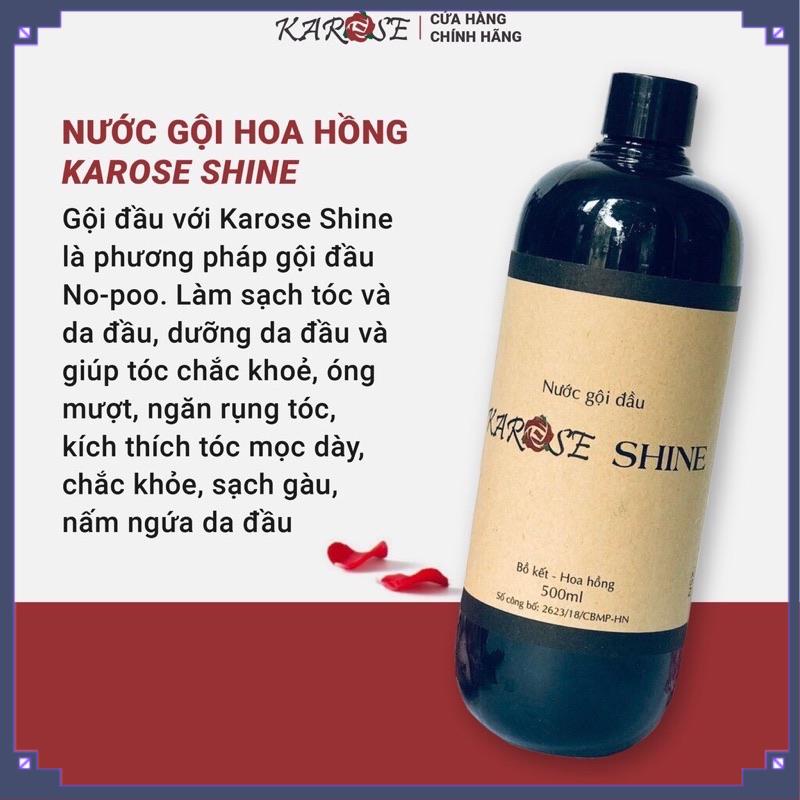 Nước Gội Đầu Hoa Hồng Karose Shine 500g, Cho Bạn Mái Tóc Dày, Óng Mượt