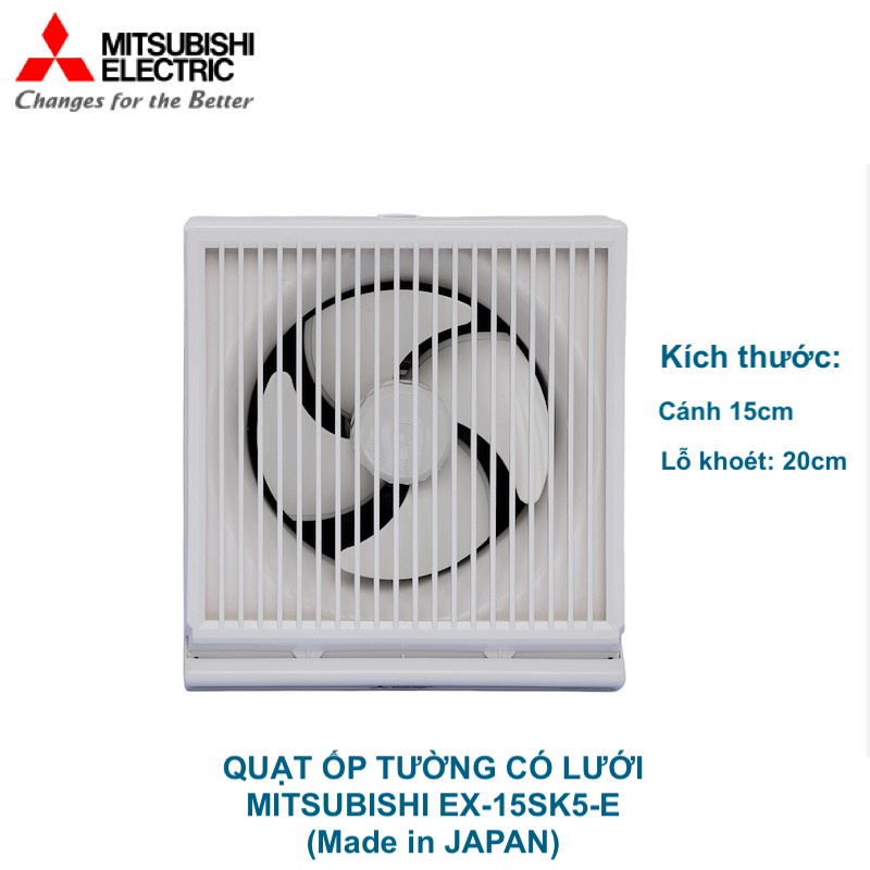 QUẠT ỐP TƯỜNG CÓ LƯỚI MITSUBISHI EX-15SK5-E