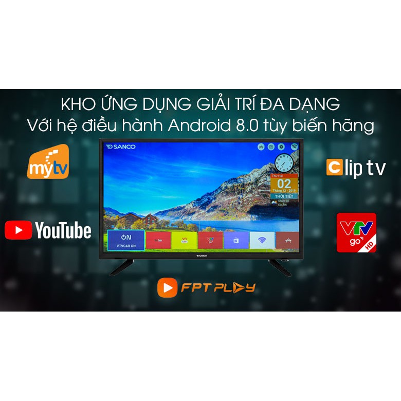 SMART TIVI SANCO H32V300 ANDROID TV,SỬ DỤNG WIFI,TÌM KIẾM BẰNG GIỌNG NÓI,MÀN HÌNH FULL HD - HÀNG CHÍNH HÃNG