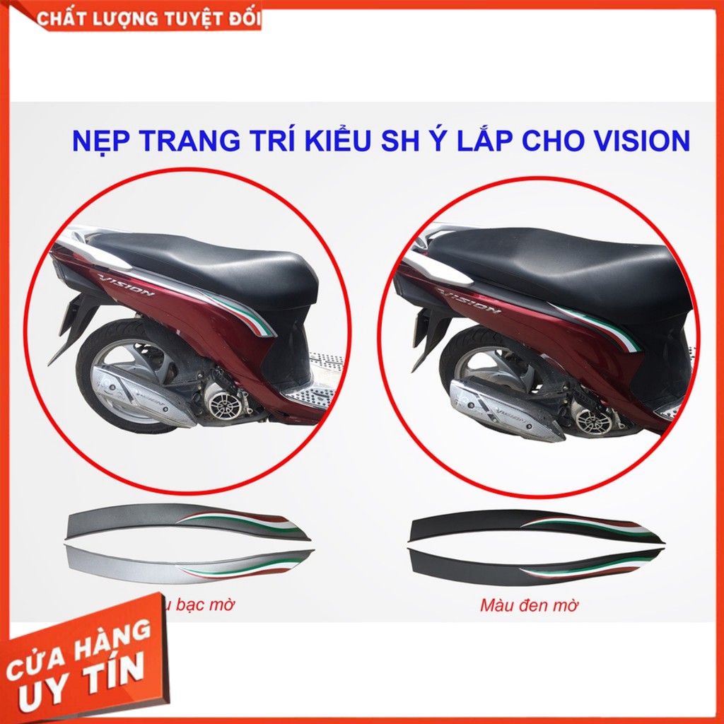 NẸP SƯỜN (NẸP HÔNG) VISION PHONG CÁCH SH Ý