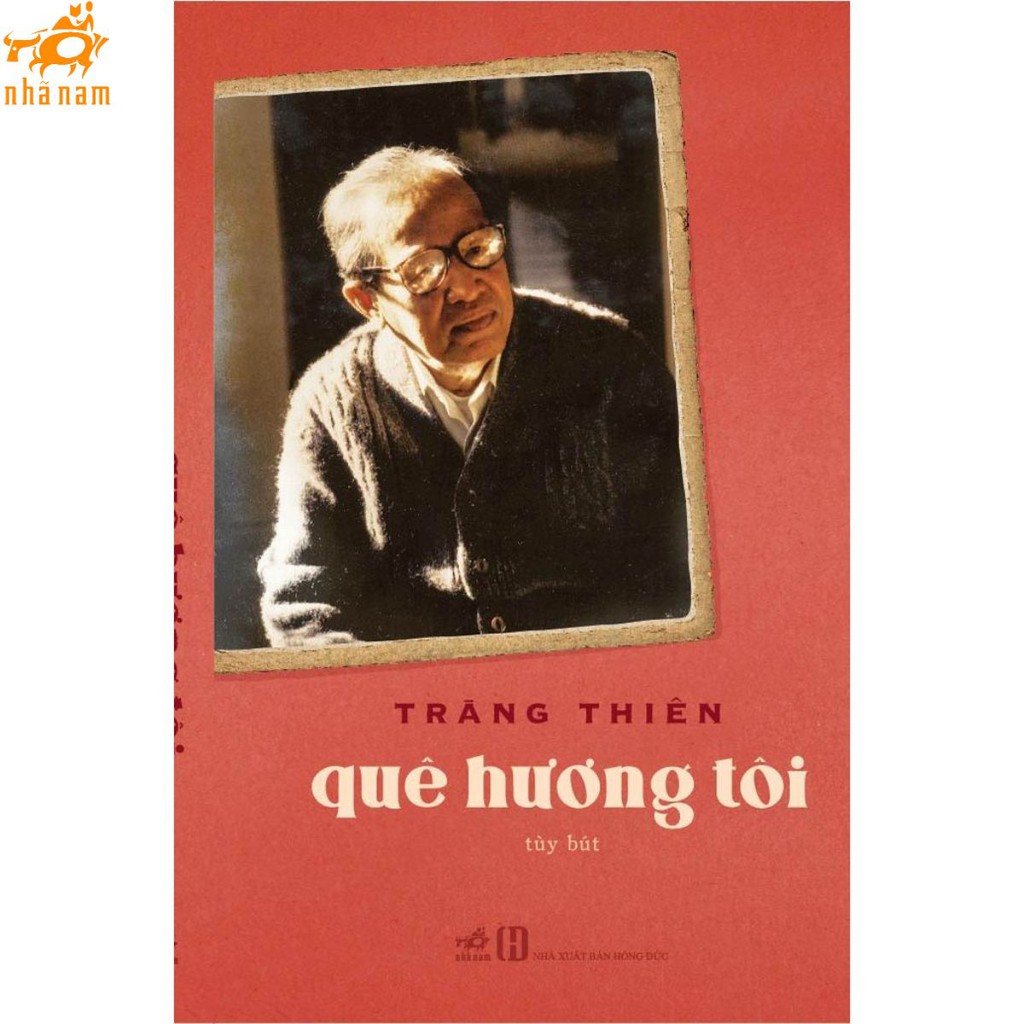 Sách - Quê hương tôi (TB 2021) (Bìa cứng) (Nhã Nam)