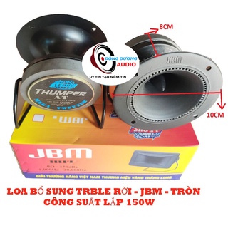 LOA SIÊU TREBLE JBM TRÒN GIÁ 1 ĐÔI - BỔ SUNG TRÉP CHO DÀN ÂM THANH
