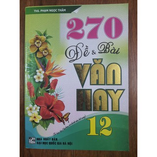 Sách - 270 Đề & bài văn hay lớp 12