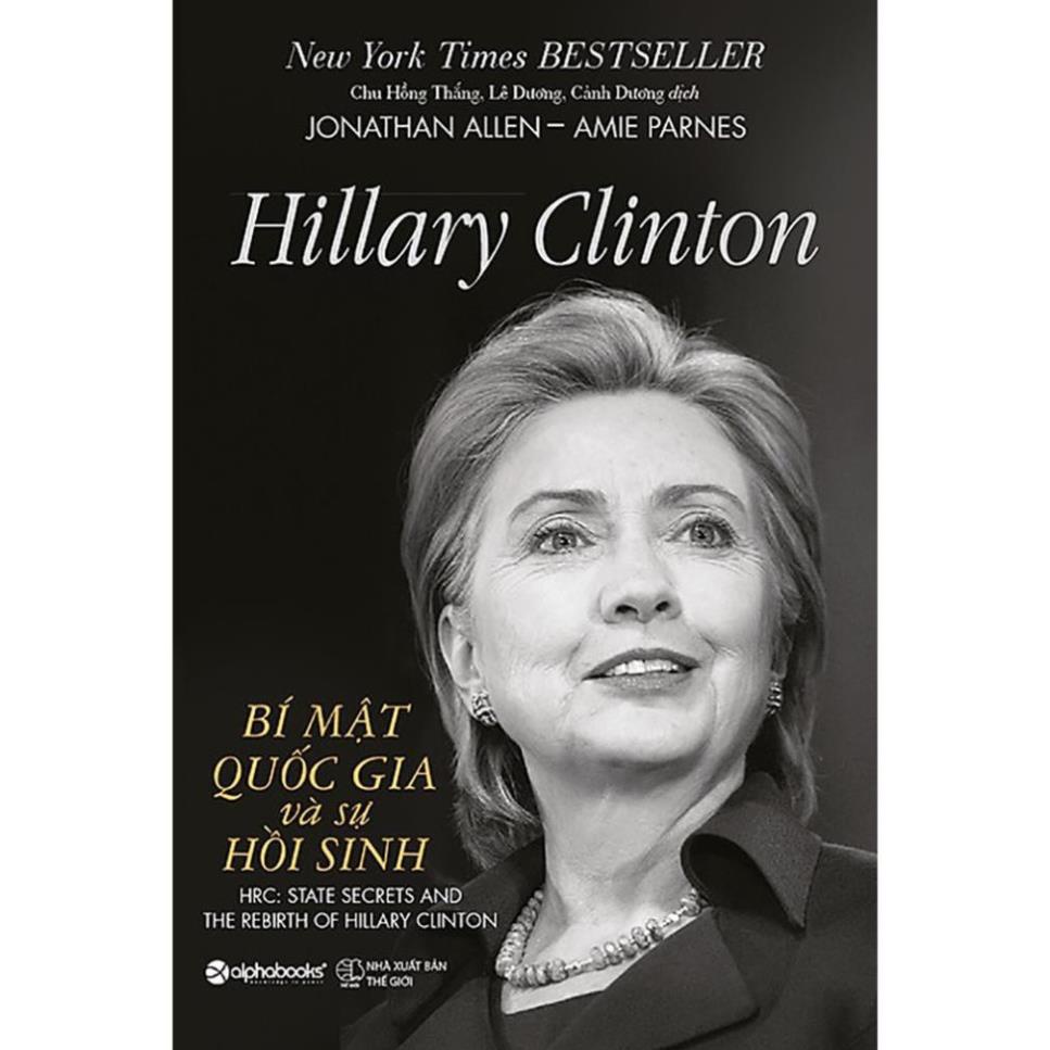 Sách - Hillary Clinton - Bí Mật Quốc Gia Và Sự Hồi Sinh [AlphaBooks]