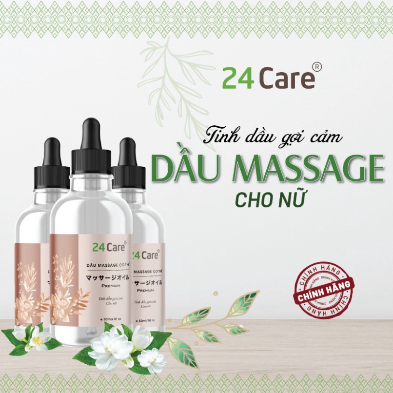 Dầu massage TINH DẦU gợi cảm cho Nam Nữ 24Care 30ml - CHĂM SÓC DA, TĂNG HAM MUỐN