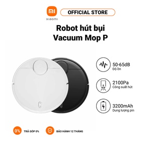 Robot Hút Bụi Xiaomi Vacuum-Mop P