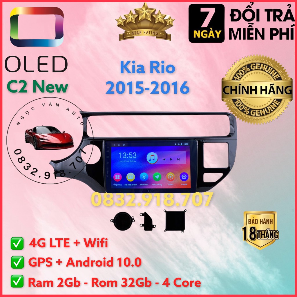 Màn Hình Android Oled C2 Theo Xe KIA RIO 2015 - 2016, 9 inch kèm dưỡng và jack nguồn zin
