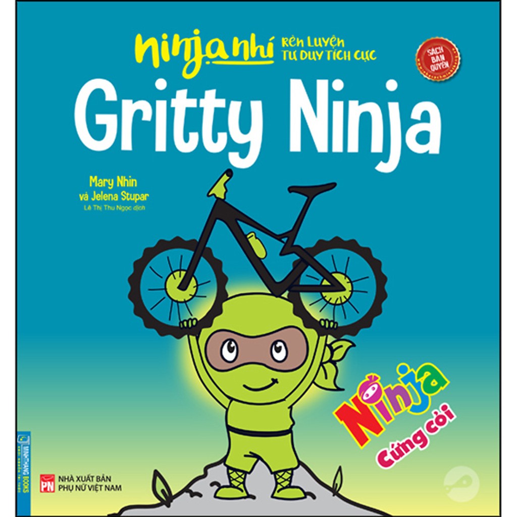 Sách - Ninja nhí - Rèn luyện tư duy tích cực - Ninja cứng cỏi (sách bản quyền)(song ngữ) Chưa Có Đánh Giá