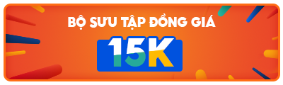 BỘ SƯU TẬP ĐỒNG GIÁ 15K 13.01 - 15.01