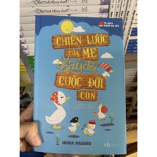 Chien luoc cua me thay doi cuoc doi con