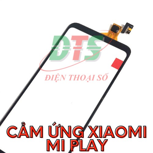 Cảm ứng xiaomi Mi play