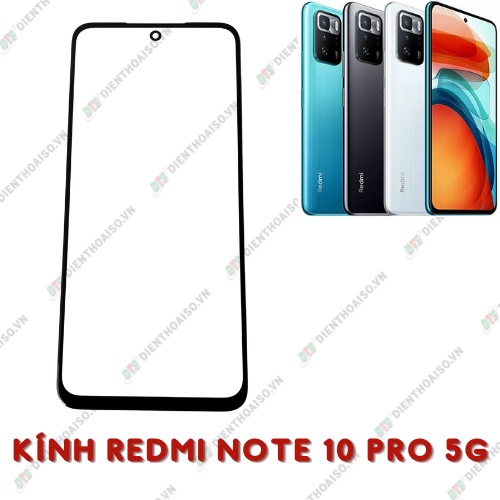 Kính xiaomi redmi note 10 pro 5g