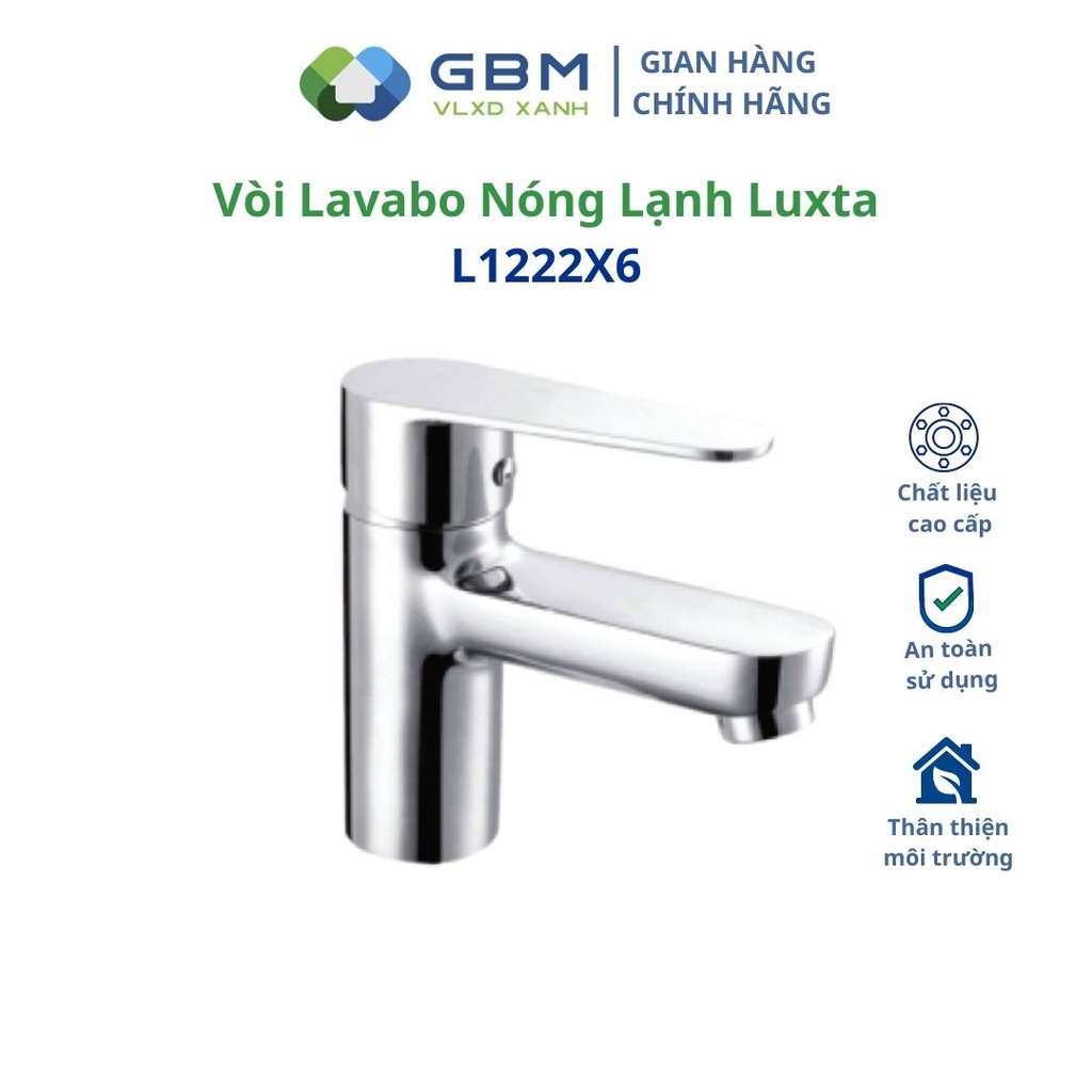 [Mã BMBAU300 giảm 10% đơn 499K] Vòi Lavabo Nóng Lạnh Luxta L1222X6-VLXD XANH