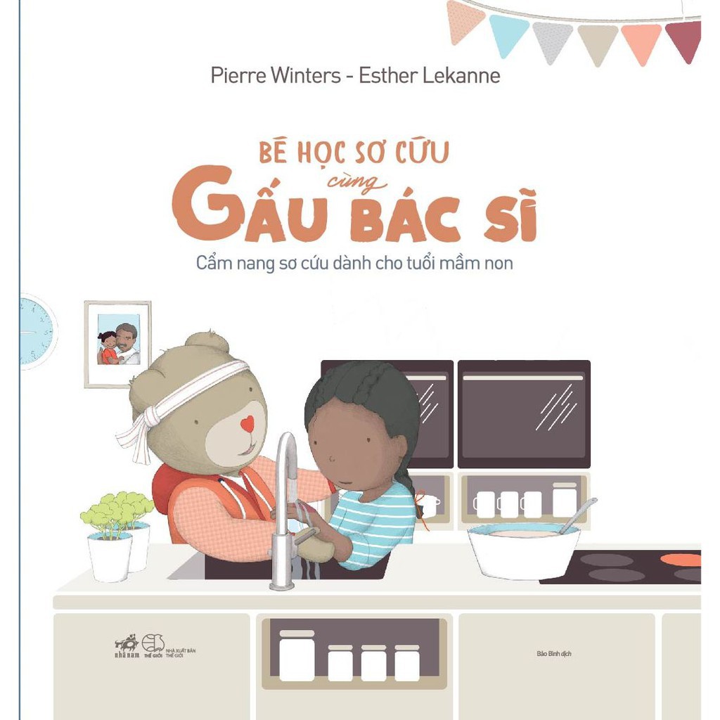 Sách - Bé học sơ cứu cùng Gấu Bác Sĩ [Nhã Nam]