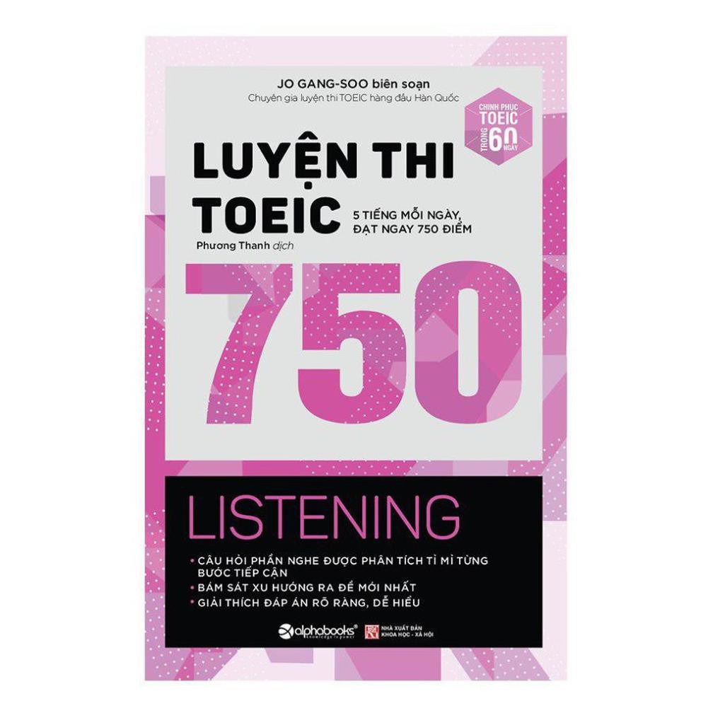 Sách Alphabooks - Luyện thi TOEIC 750 LISTENING