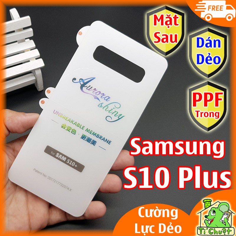 [Mặt Sau] Dán Dẻo PPF Samsung S10 Plus Cường Lực Dẻo Trong Suốt