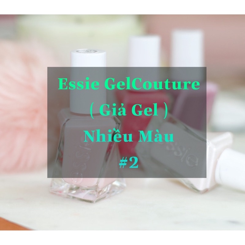 Sơn Móng Tay Essie GelCouture