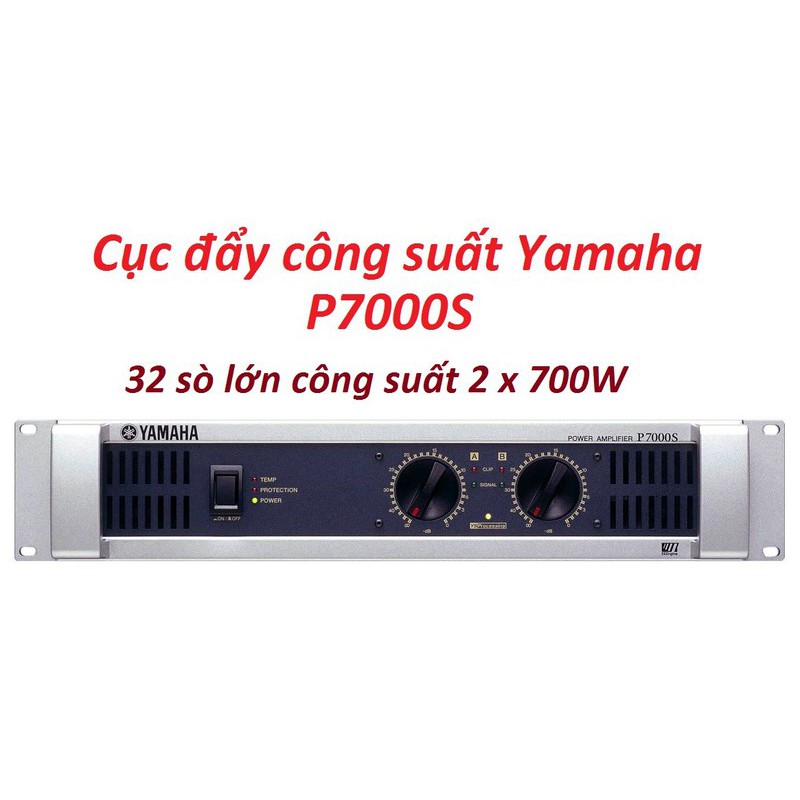 CỤC ĐẨY CÔNG SUẤT yamaha P7000S-32 sò lớn