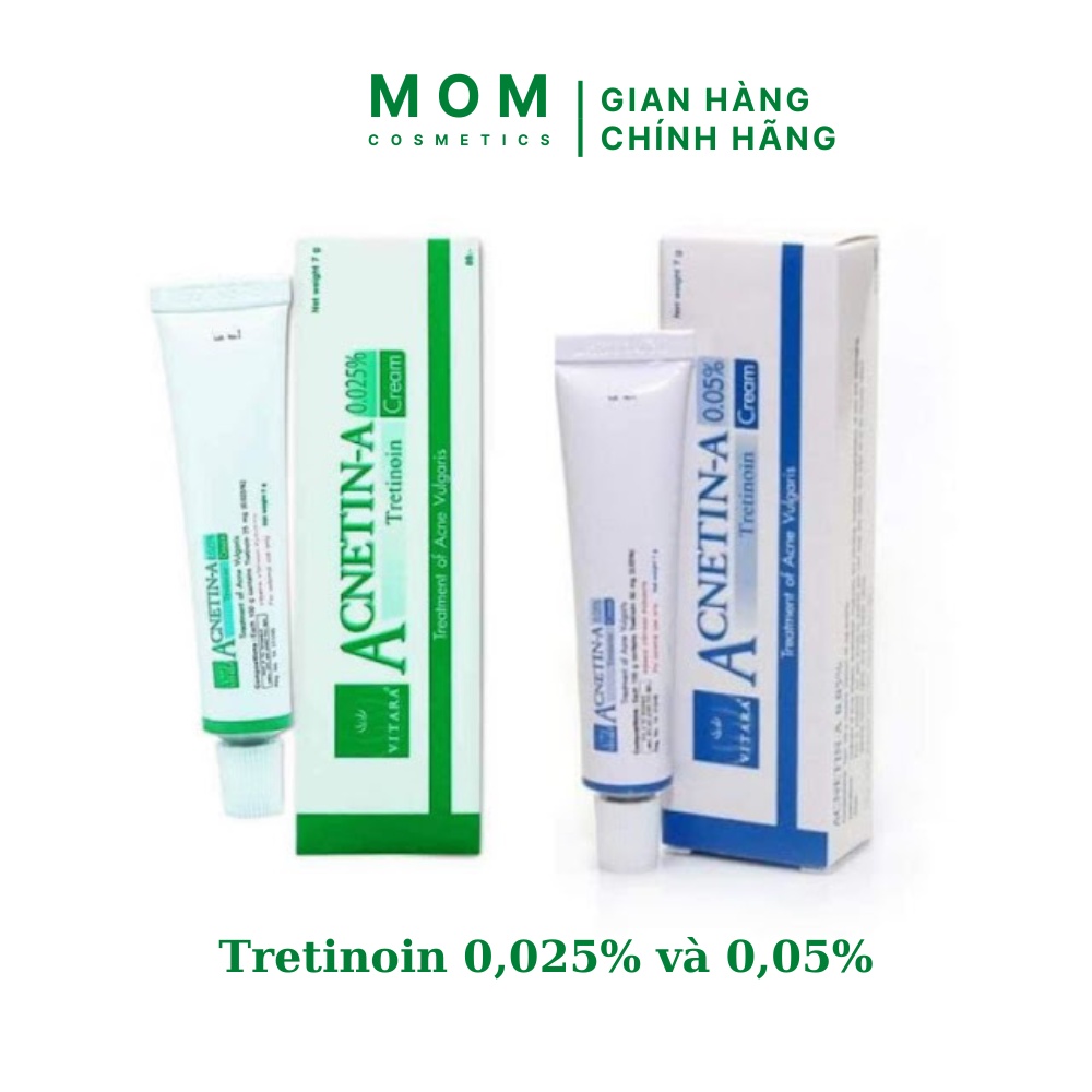 (Có bill Thái) Kem Acnetin A (Tretinoin 0.025% và 0.05%) Thái Lan 10g