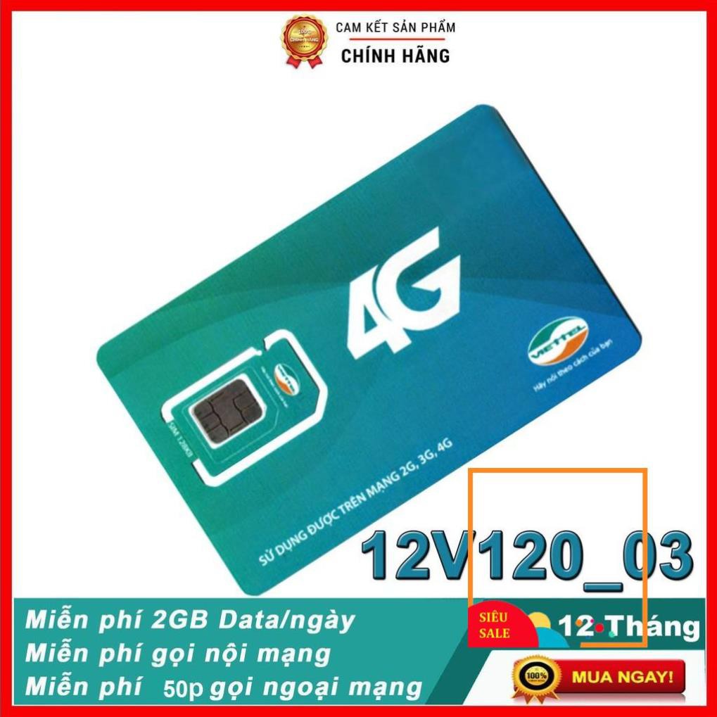 Sim nghe gọi Viettel trọn gói 1 năm, 12V120, miễn phí nghe gọi không giới hạn, 60Gb data tháng.